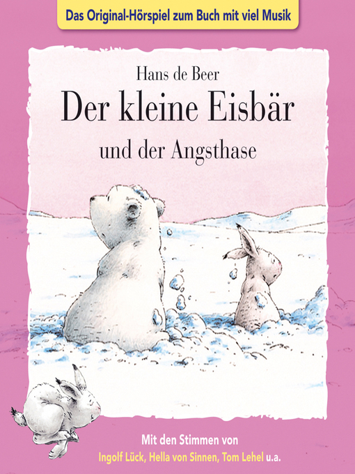 Title details for Der kleine Eisbär, Kleiner Eisbär und der Angsthase by Marcell Gödde - Wait list
